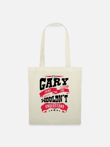 gary name thing you wouldnt understand - Tote Bag - nature