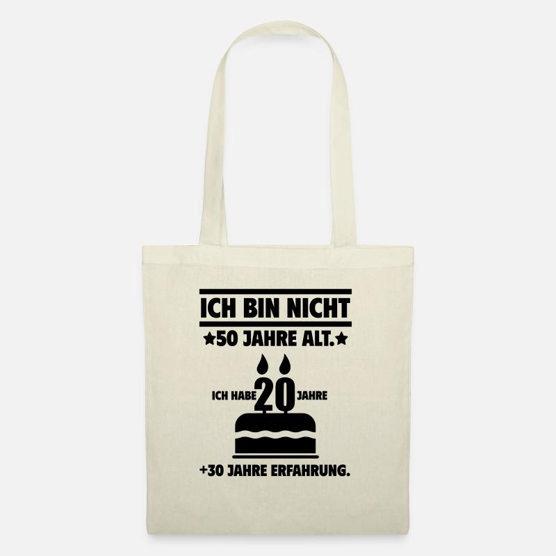 Ich bin nicht 50 Jahre alt 50. Geburtstag - Stoffbeutel - Natur