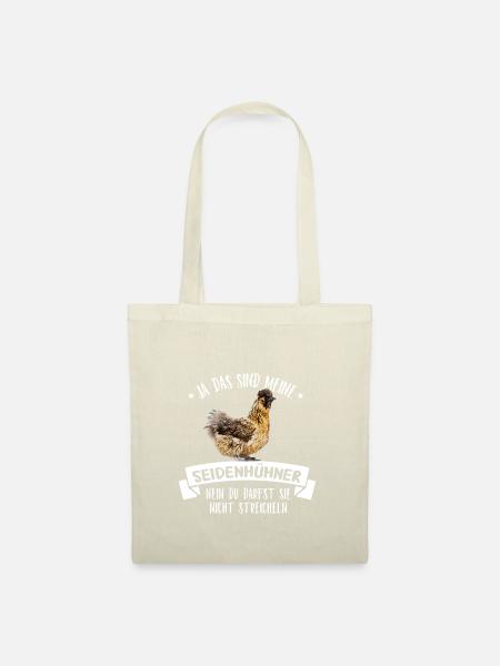 Ja das sind meine Seidenhühner Geschenk - Stoffbeutel - Natur
