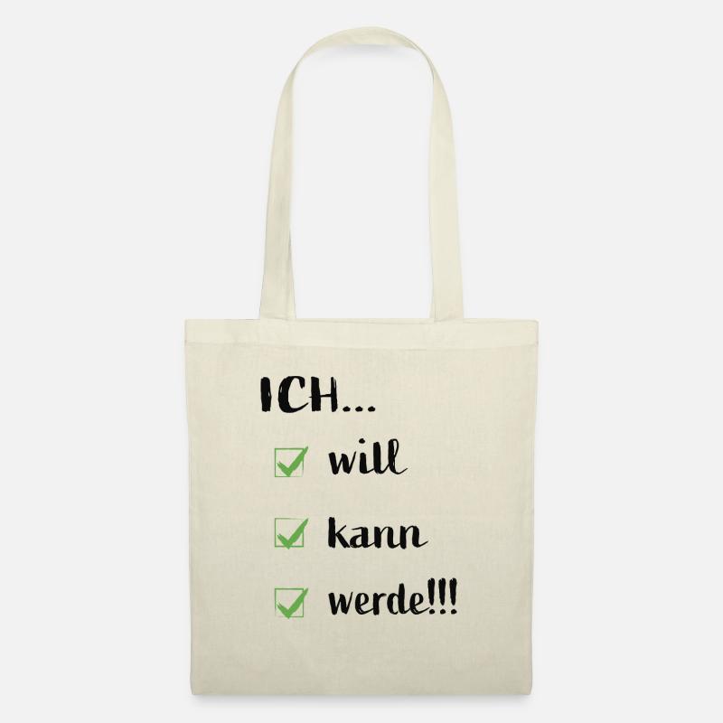 Ich will ich kann ich werde - Stoffbeutel - Natur
