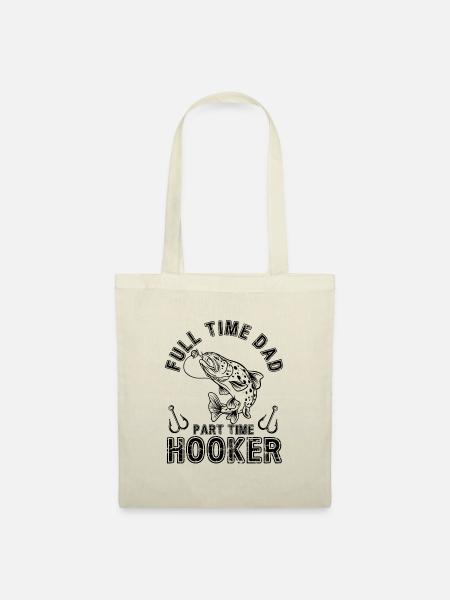 Full Time Dad Part Time Hook Angler Kostüm - Stoffbeutel - Natur