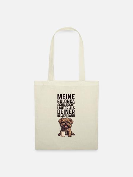 Meine Bolonka schnarcht lauter - Bolonka Zwetna - Stoffbeutel - Natur