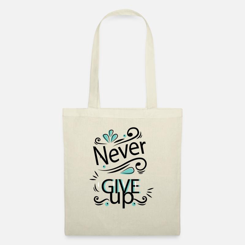 Never give up - Stoffbeutel - Natur