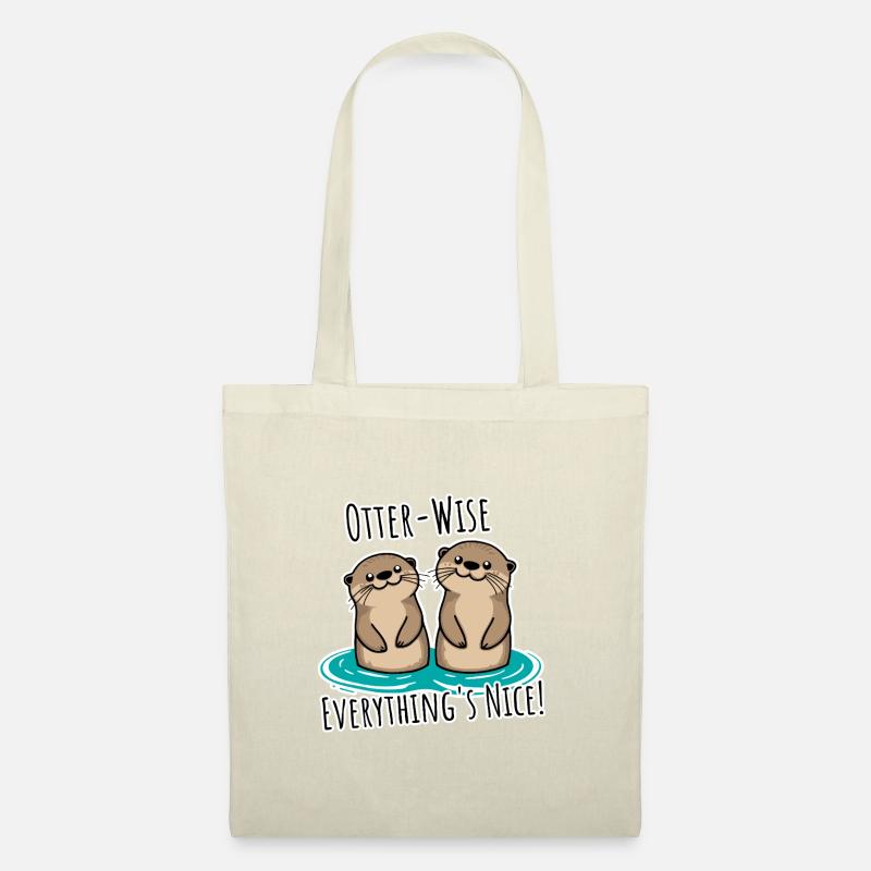 Everything Nice Otter-Wise! Otter mäßig gut alles! - Stoffbeutel - Natur