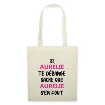 Si aurélie te dérange sache que aurélie - Sac en tissu - nature - Devant