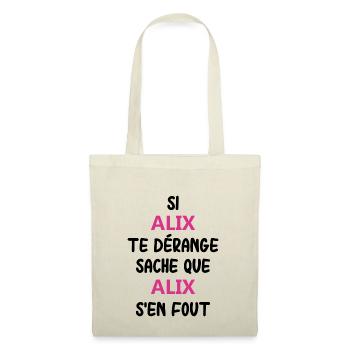 Si alix te dérange sache que alix - Sac en tissu - nature - Devant