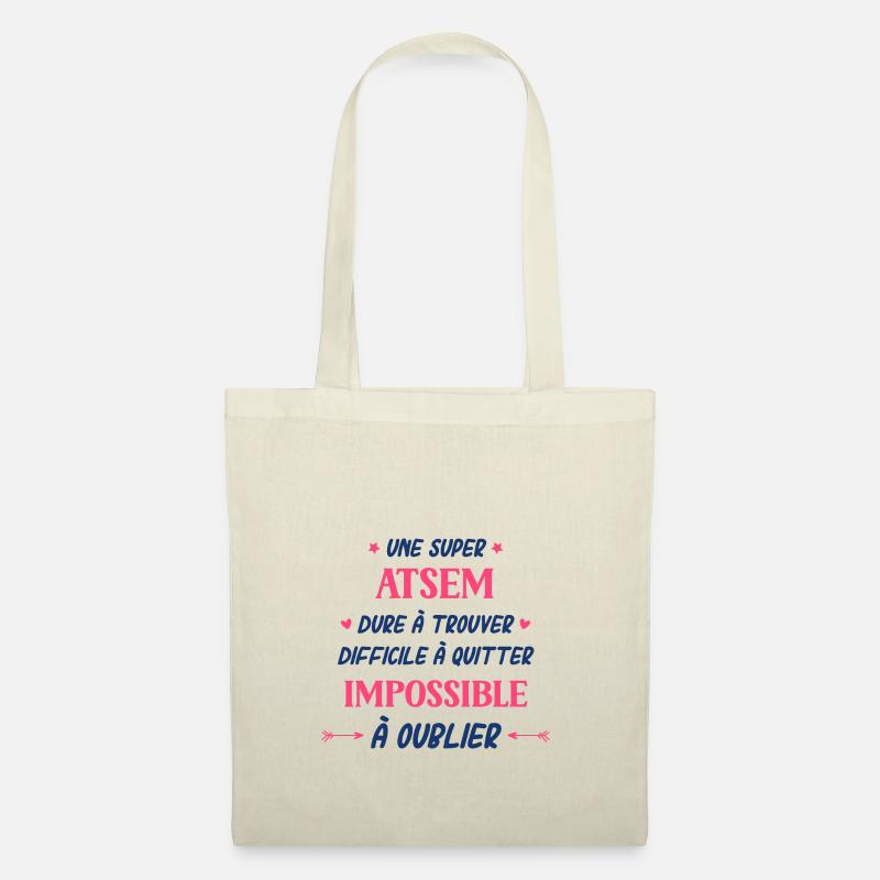 Une super atsem dure a trouver difficile a quitter - Sac en tissu - nature