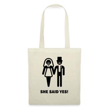 She said yes! (Wedding / Marriage) - Tote Bag - nature - Front