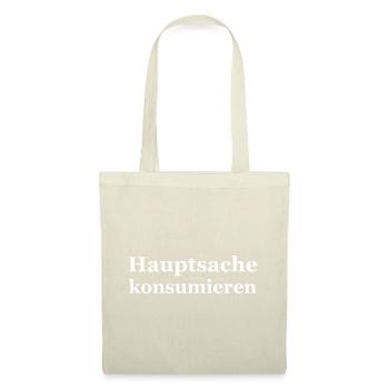 main thing to consume white - Tote Bag - nature - Front