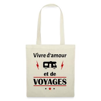 Vivre d'amour et de voyages,fête des pères, noël - Sac en tissu - nature - Devant
