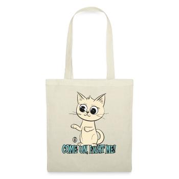 Viens, combats-moi, doux chat - Sac en tissu - nature - Devant