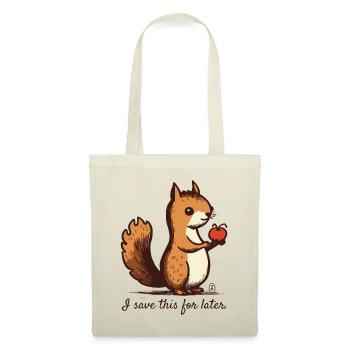 Je vais garder ça pour plus tard : Cartoon Squirrel - Sac en tissu - nature - Devant