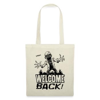 Bon retour, zombie - Sac en tissu - nature - Devant