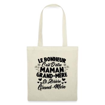 Le bonheur c'est d'être maman et grand mère - Sac en tissu - nature - Devant