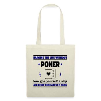 Imaginez la vie sans poker - Sac en tissu - nature - Devant