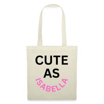 Cute as Isabella Name - Tote Bag - nature - Front
