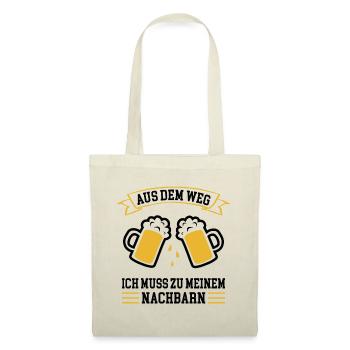 Aus Dem Weg Ich Muss Zum Nachbarn Feier Party - Stoffbeutel - Natur - Vorne