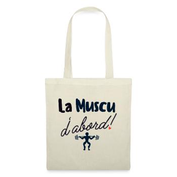 La muscu d abord - Sac en tissu - nature - Devant