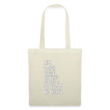I Am A French Teacher - Tote Bag - nature - Front