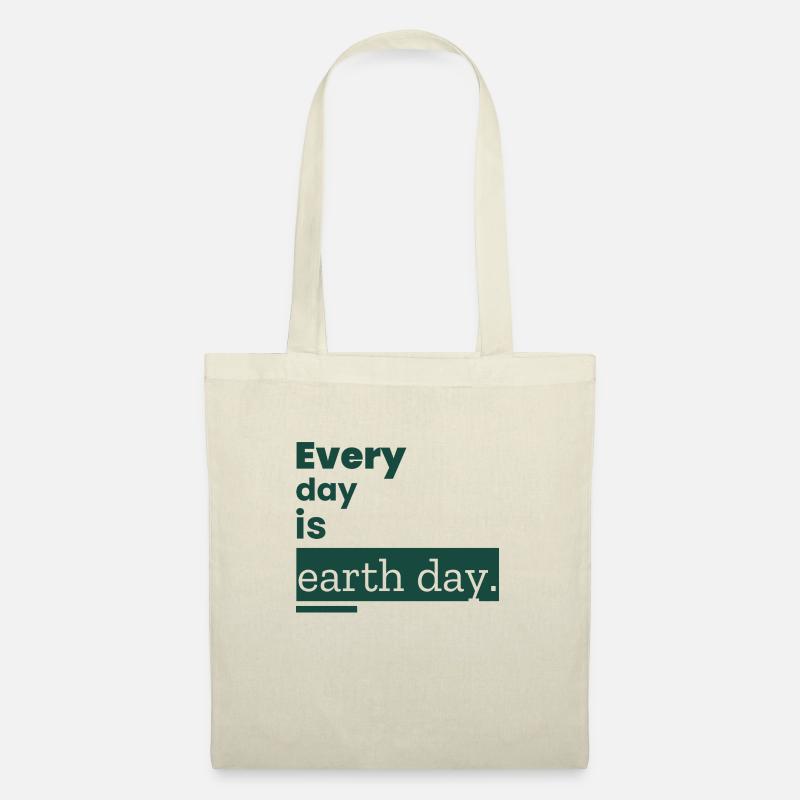every day is earth day - Stoffbeutel - Natur