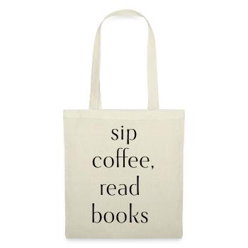 sip coffee, read books . Sipping coffee, books - Tote Bag - nature - Front