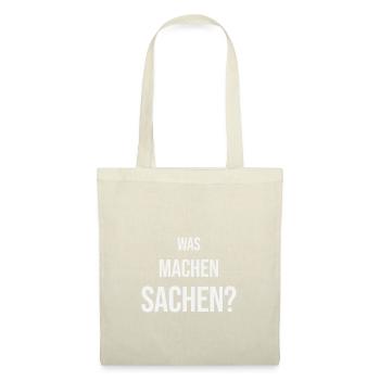 Was machen Sachen - Stoffbeutel - Natur - Vorne