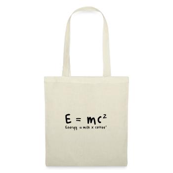 E = mc2 | Energy = milk x coffee2 - Stoffbeutel - Natur - Vorne