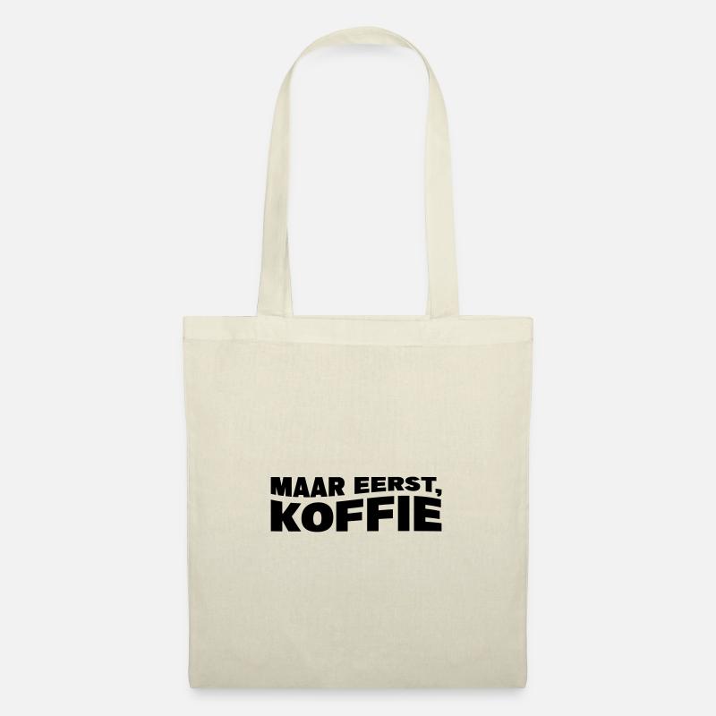 Maar eerst, koffie - Stoffbeutel - Natur
