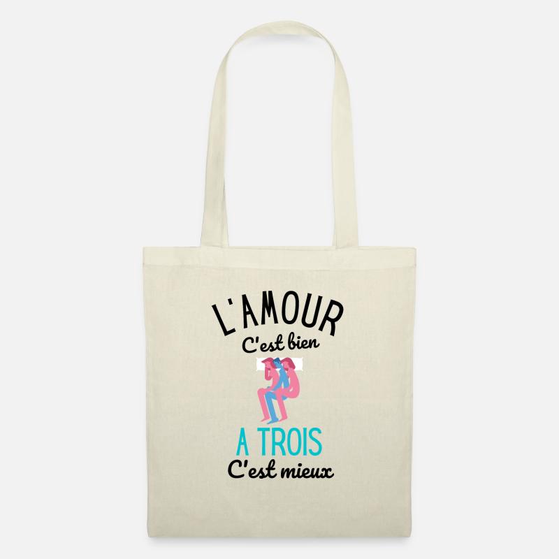 Humour : L'amour c'est Bien, À Trois c'est Mieux - Sac en tissu - nature