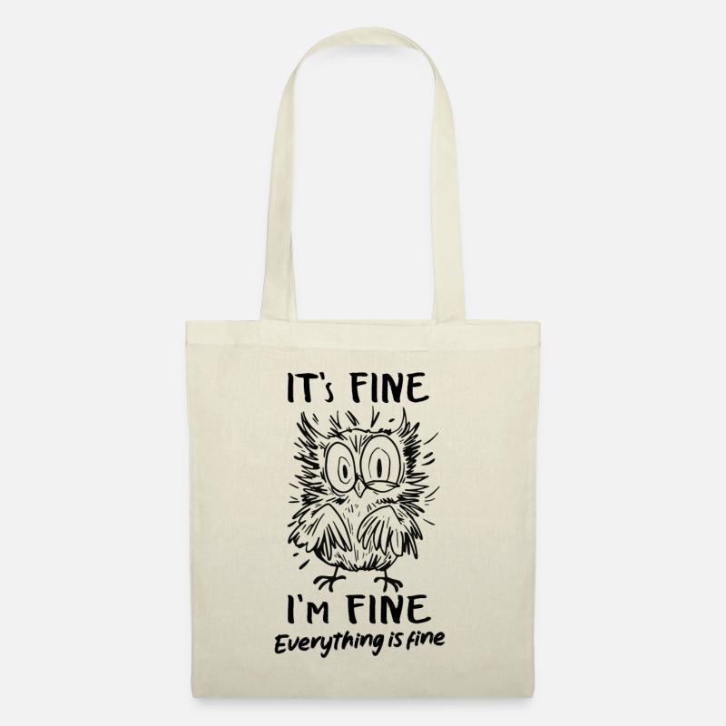 It's fine. I'm fine. Everything is fine witziger - Stoffbeutel - Natur