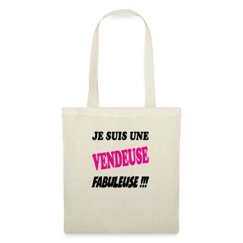 Je suis une vendeuse fabuleuse !!! - Sac en tissu - nature - Devant