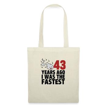 43 Years Ago I Was The Fastest - Tote Bag - nature - Front