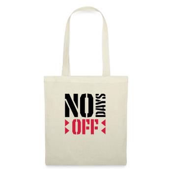 no days off Zitat - Stoffbeutel - Natur - Vorne
