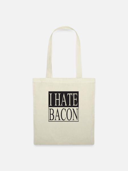 I hate Bacon - Stoffbeutel - Natur