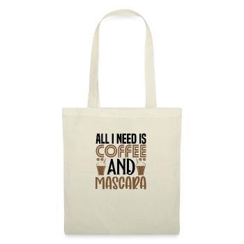 All i need is Coffee and Mascara - Stoffbeutel - Natur - Vorne