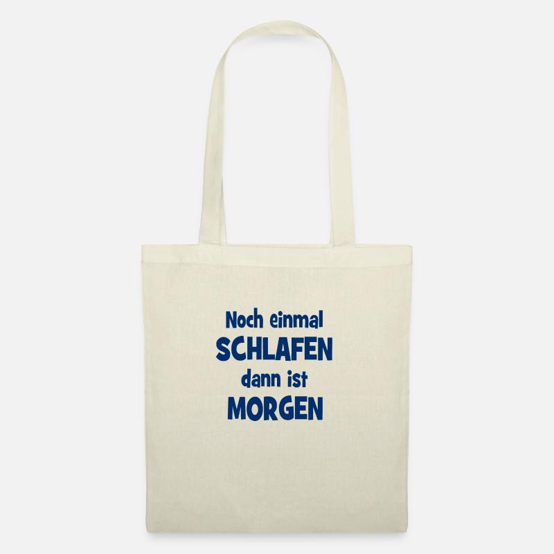 Noch einmal Schlafen dann ist Morgen - Stoffbeutel - Natur