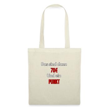 Meme That's 70€ and one point - ApriNoeScor - Tote Bag - nature - Front
