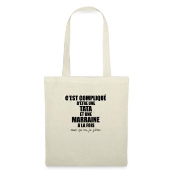 c'est compliqué d'etre une tata et une marraine - Tote Bag - nature - Front