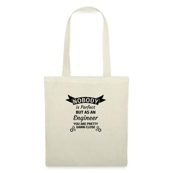 Nobody is Perfect but as an Engineer - Stoffbeutel - Natur - Vorne