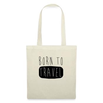 BORN TO TRAVEL - Stoffbeutel - Natur - Vorne