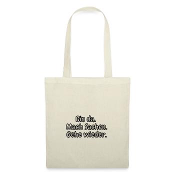 lustiges Spruch T-shirt – Dein Statement-Shirt - Stoffbeutel - Natur - Vorne