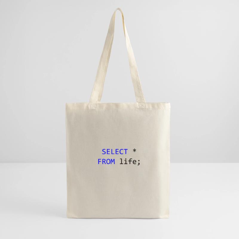 SELECT alles vom Leben- SQL-Programmierer Geschenk Stoffbeutel