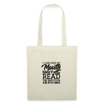 I Can Keep My Mouth Shut But You Can Read - - Tote Bag - nature - Front