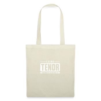 I sing tenor it's a higher calling - singing - Tote Bag - nature - Front