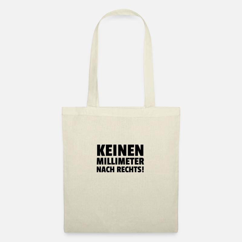 Keinen Millimeter Nach Rechts! - Stoffbeutel - Natur