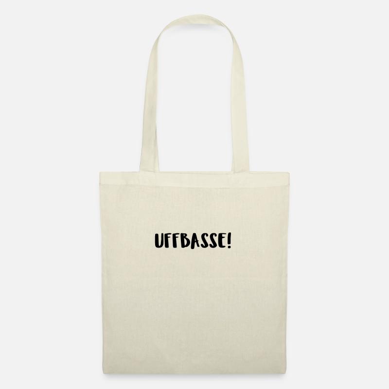 Uffbasse! - Stoffbeutel - Natur