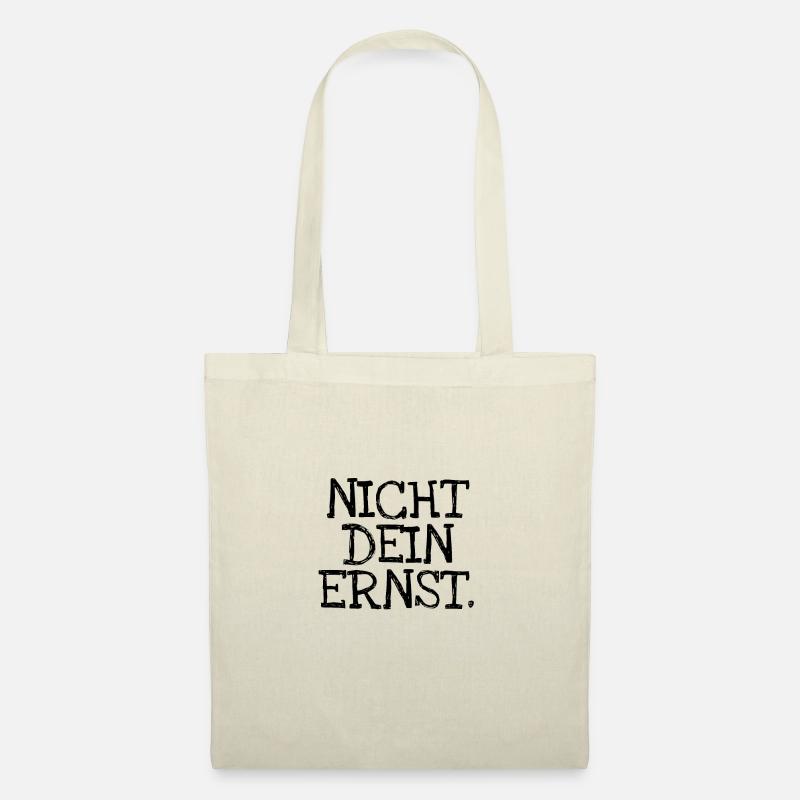 Nicht Dein Ernst. - Stoffbeutel - Natur