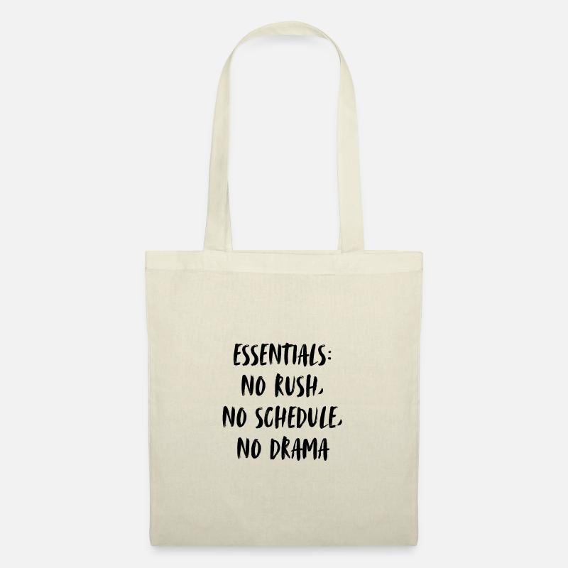 Essentials: no rush, no scedule, no drama. - Stoffbeutel - Natur