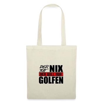 Der tut nix der will nur golfen Humor T-Shirt - Stoffbeutel - Natur - Vorne