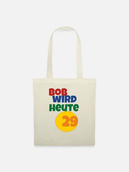 bob wird heute 29 - Stoffbeutel - Natur